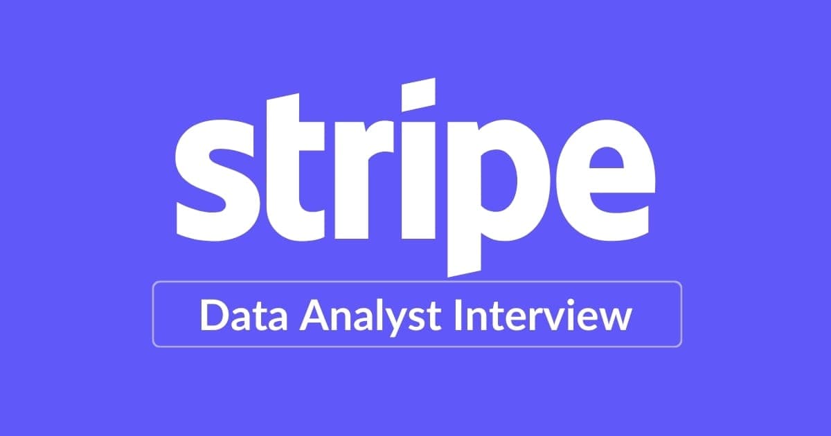 Stripe Data Analyst Interview