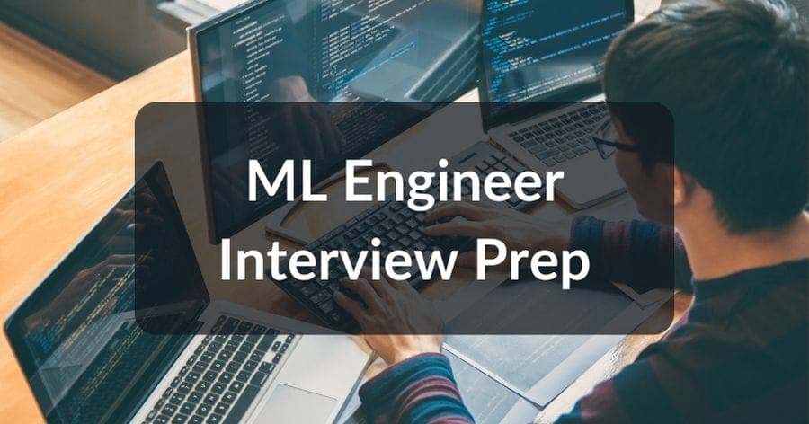 ML Engineer Interview Prep Guide - comprehensive preparation resource for machine learning engineer interviews