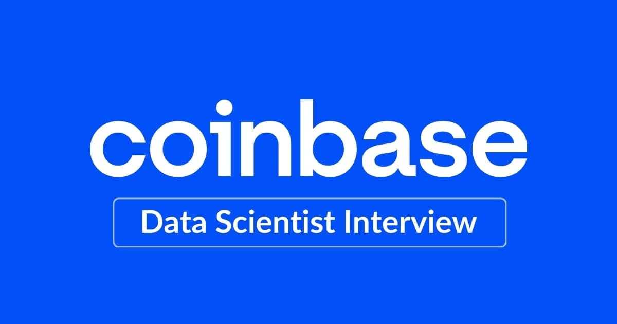 Coinbase Data Scientist Interview